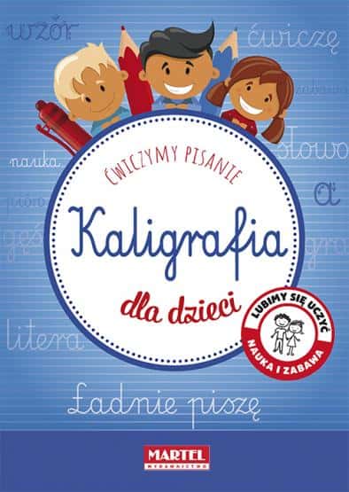 KALIGRAFIA DLA DZIECI  – zdjęcie 1
